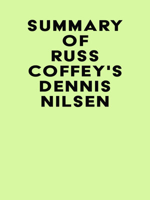 cover image of Summary of Russ Coffey'S Dennis Nilsen